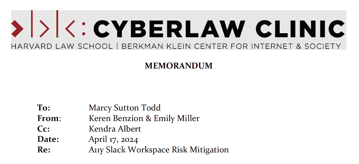 Screenshot of the Memorandum from Harvard Cyberlaw, to me from Keren Benzion & Emily Miller Cc: Kendra Albert on April 17, 2024